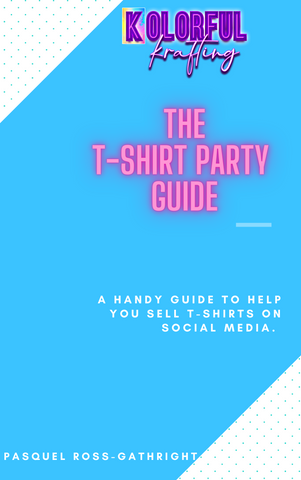 The T-Shirt Party Guide